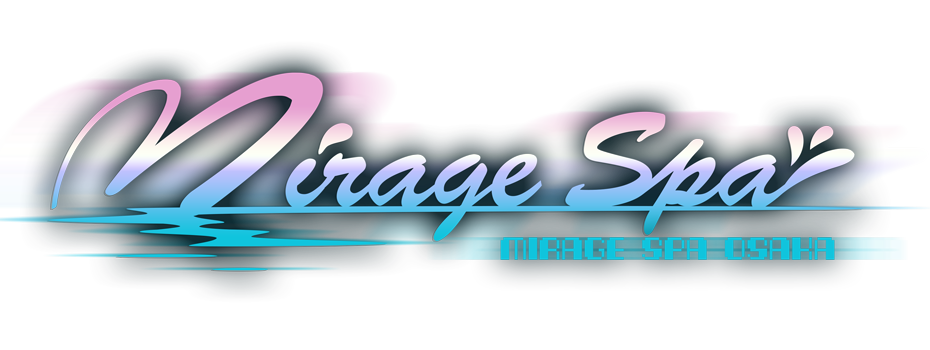 大阪高級性感エステ Mirage SPA【ミラージュスパ】